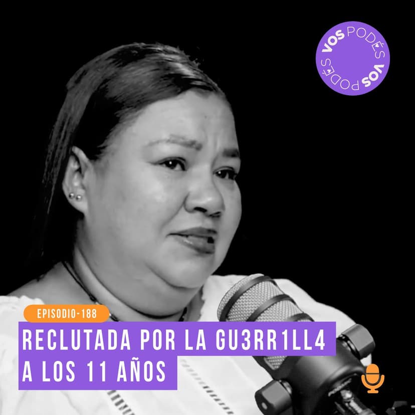 Reclutada por la gu3rr1ll4 a los 11 años: Invitada - Paula Luján